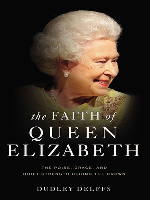 cover image of The Faith of Queen Elizabeth